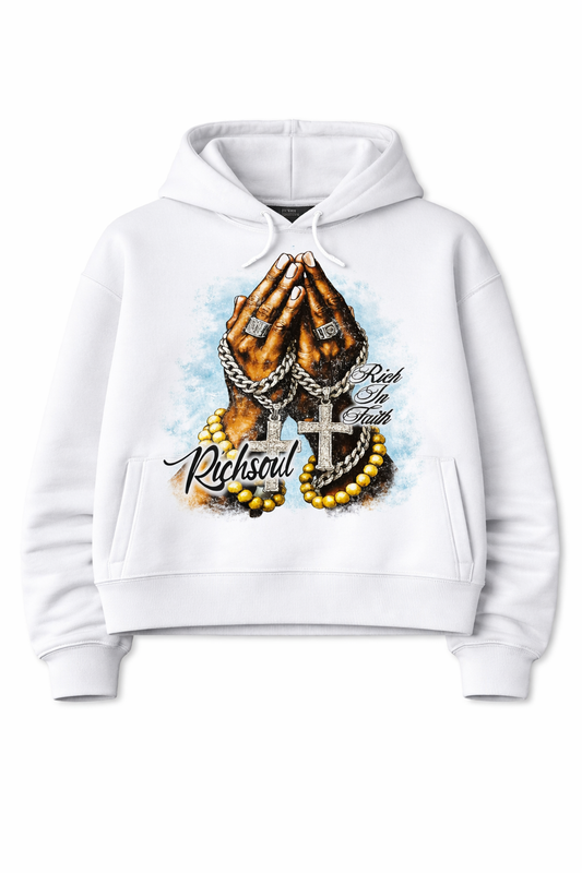 RICH IN FAITH HOODIE